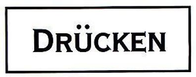 Hinweisschild - Drücken - Gr. ca. 245 x 95 mm - 308240