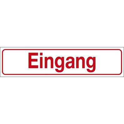 Hinweisschild - Eingang - Gr. ca. 25 x 6 cm - 309316