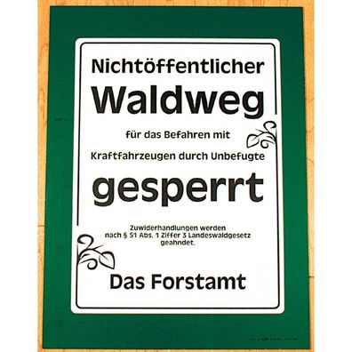 Hinweisschild - Nichtöffentlicher Waldweg - Gr. ca. 40 x 30 cm - 308683