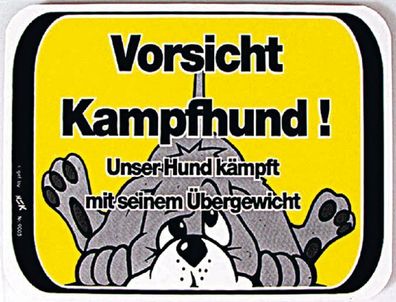 Lustiges Warnschild - Vorsicht Kampfhund ! - 309003 - ca. 25 x 15 cm