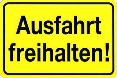PST-Schild "AUSFAHRT Freihalten" NEU Gr. ca. 30cm x 20cm (308510) Warnschild