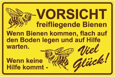 PST-Schild - Vorsicht freifliegende Bienen... Viel Glück - 309290 - Gr. ca. 30cm x 2