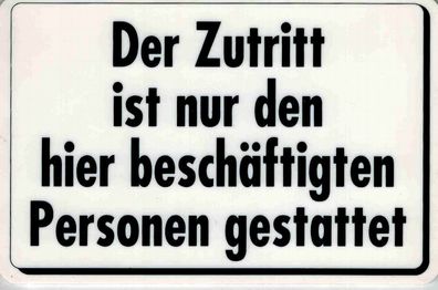 Schild - DER Zutritt IST... - Gr. 15 x 9,5 cm - 308150