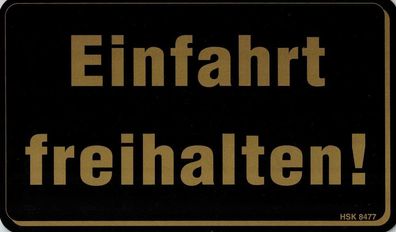 Schild - Einfahrt Freihalten - 308477 - Gr. 25 x 15 cm