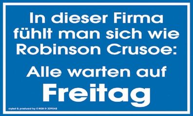 Schild - In dieser Firma fühlt man sich.. - 309048 - Gr. 20 x 15 cm - Arbeit Betrieb