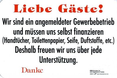 Schild - Liebe Gäste - Gewerbebetrieb - 308512 - Gr. 30x20cm