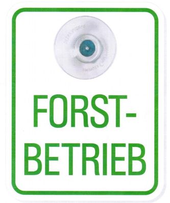 Schild mit Saugnapf für Windschutzscheibe - Forstbetrieb - 308031/1