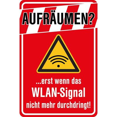 Spaßschild - Aufräumen ... erst wenn... - Gr. ca. 20 x 30 cm - 309188