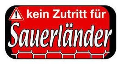 Türschild - Kein Zutritt für Sauerländer - 308147 - 14,6cm x 7,5cm