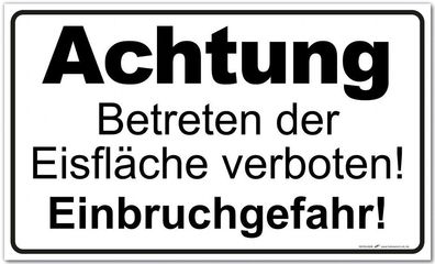 Warnschild - Betreten der Eisfläche verboten - Gr. ca. 50 x 30cm - 308765