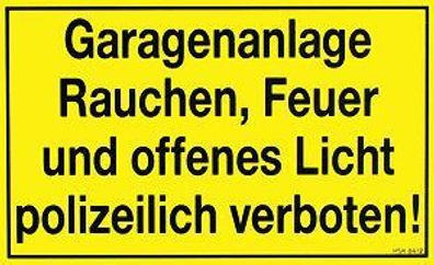 Warnschild - Garagenanlage - Gr. 25 x 15 cm - Feuer Sicherheit - 308412