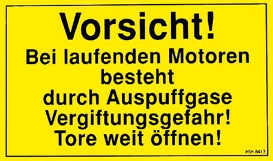 Warnschild - Vorsicht - Laufenden Motoren - Gr. ca. 25 x 15 cm - 308413