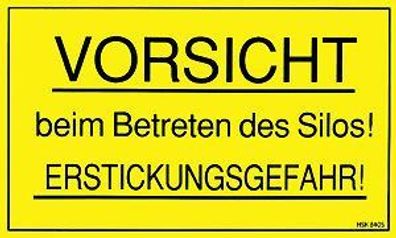 Warnschild - Vorsicht BEIM Betreten DES SILOS - Gr. 25 x 15 cm - 308405