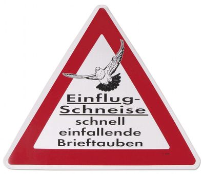 Schild Warnschild - Einflugschneise schnell einfallende Brieftauben - Gr. 30 X 27 cm