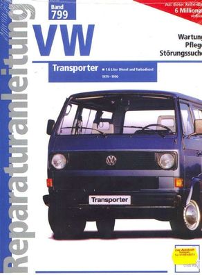 799 - Reparaturanleitung VW Transporter 1979 bis 1990