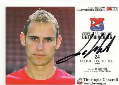 Robert Lechleiter SpVgg Unterhaching 2003-04 Autogrammkarte + A41655