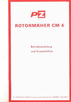Betriebsanleitung und Ersatzteilliste für das PZ Zweegers Mähwerk Rotormäher CM 4