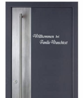Willkommen bei Wunschtext Aufkleber Haustüraufkleber Türschild Wunschname 184/5