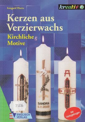 Kerzen aus Verzierwachs - Kirchliche Motive