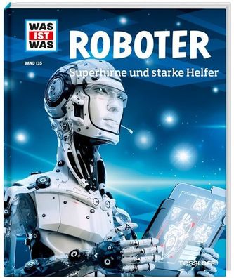 Was ist Was - Roboter - Band 135