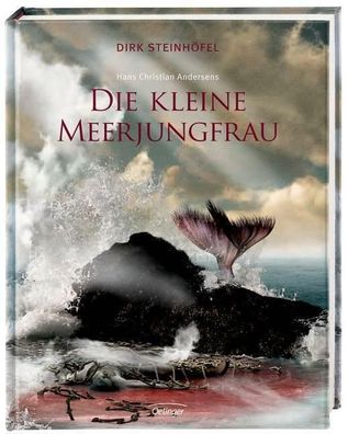 Die kleine Meerjungfrau von Hans Christian Andersen - Dirk Steinhöfel NEU OVP!