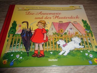 Nostalgisches Bilderbuch - Die Annemarie und der Plusterdick