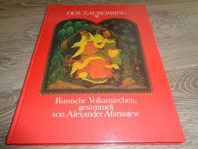 Der Zauberring - Russische Volksmärchen gesammelt von A. Afanasjew