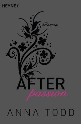 After Passion Anna Todd Band 1 Deutsch Erotik Buch Roman