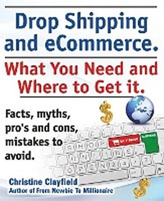 Drop Shipping and Ecommerce, What You Need and Where to Get It. Dropshippin ...