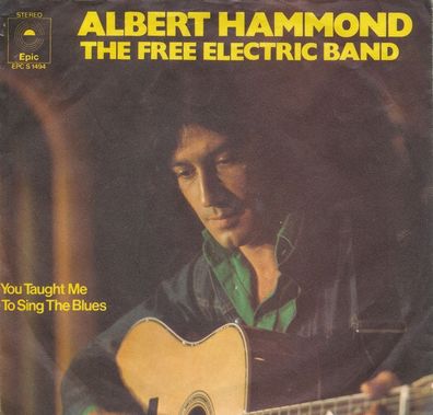 7" Vinyl Albert Hammond - The free Electric Band
