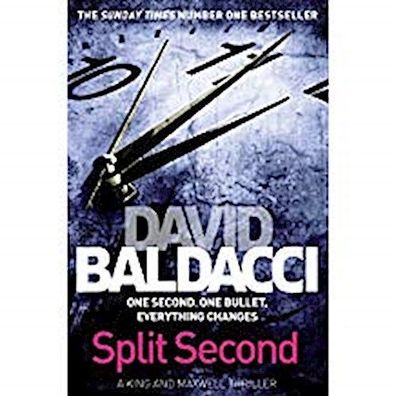 Split Second (King and Maxwell, Band 1), David Baldacci