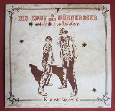 Big Eddy & der Hühnerdieb and the dirty Jailhouselosers - Kannste fajessen! Vinyl LP