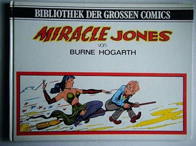 Miracle Jones-Burn Hogarth-Hethke,1. Auflage 1981, guter Zustand !!