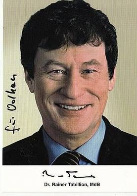 Dr. Rainer Tabillion MdB Autogrammkarte Original Signiert + 7738