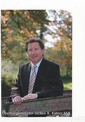 Jochen K. Kübler MdL Autogrammkarte Original Signiert + 7751