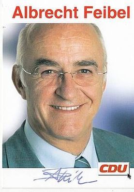 Albrecht Feibel CDU Autogrammkarte Original Signiert + 7815