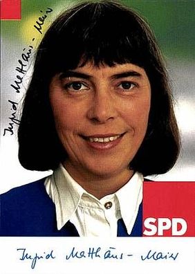Ingrid Matthäus-Maier SPD Autogrammkarte 90er Jahre Original Signiert + 7985