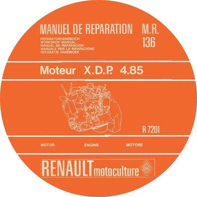 Werkstatthandbuch Reparaturanleitung MR 136 für den Renault Motor XDP 4.85