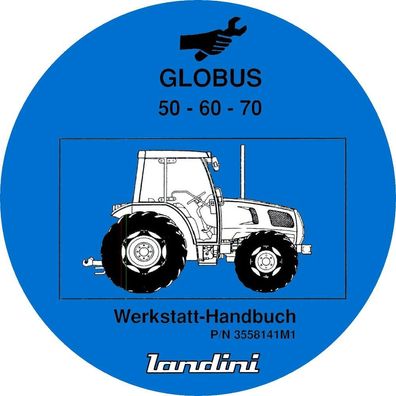 Werkstatthandbuch für die Landini Traktoren GLOBUS 50, 60, 70