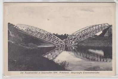 32377 Ak Russeneinfall in Ostpreußen 1914. Friedland. Gesprengte Eisenbahnbrücke