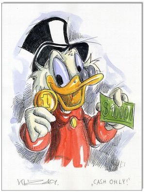 Klausewitz: Original Feder und Aquarell : Dagobert Duck Cash only!/ 24x32 cm