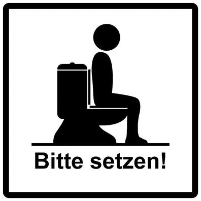 Bitte setzen! Aufkleber Toilette 10x10 cm schwarz