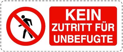 1x Kein Zutritt für Unbefugte Aufkleber 30x12,5 cm Hinweis Sticker