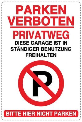 Parken verboten Privatweg Garage in Benutzung Aufkleber 20x30cm