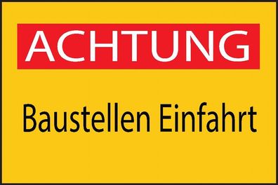 Achtung Baustellen Einfahrt Aufkleber 60x40cm Sticker Hinweis Warnung