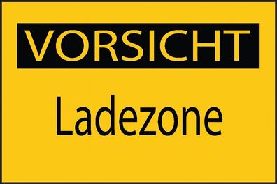 Vorsicht Ladezone Aufkleber 60x40 cm Sticker Hinweis Warnung