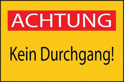 Achtung Kein Durchgang Aufkleber 60x40cm Sticker Hinweis Warnung