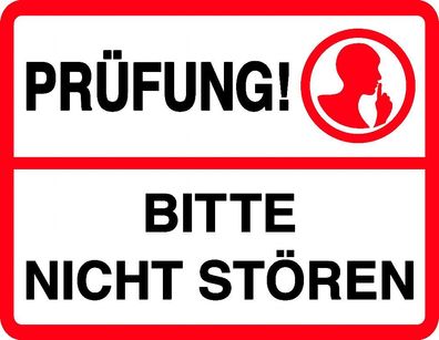 1x Prüfung, Bitte nicht stören Aufkleber 18x14 cm Sticker Hinweis