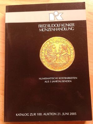 Auktionskatalog Künker Nr. 100 Numismatische Kostbarkeiten aus 3 Jahrtausenden