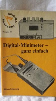 Digital-Minimeter, ganz einfach Original Baupläne Nr. 55